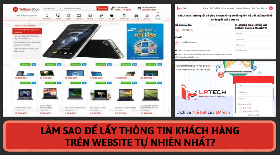 Làm sao để lấy thông tin khách hàng trên website tự nhiên nhất?