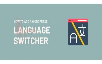 Tổng hợp các plugin giúp đa ngôn ngữ hóa trang web tạo bằng Wordpress