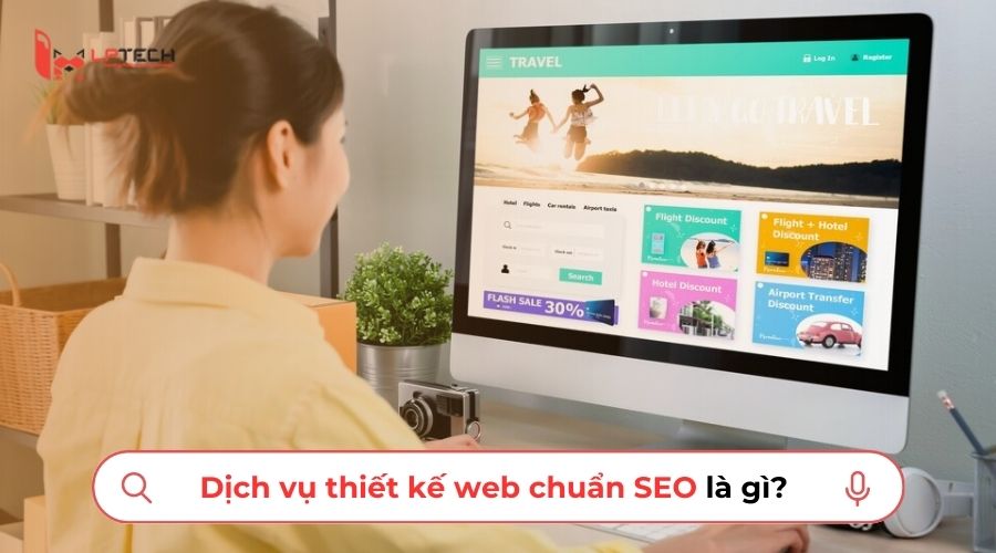 Dịch vụ thiết kế web chuẩn SEO là gì?