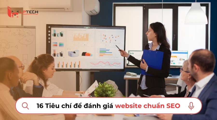 Tiêu chí đánh giá dịch vụ thiết kế website chuẩn SEO